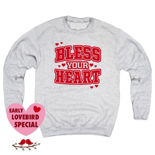 Bless Your Heart Collegiate Sweatshirt