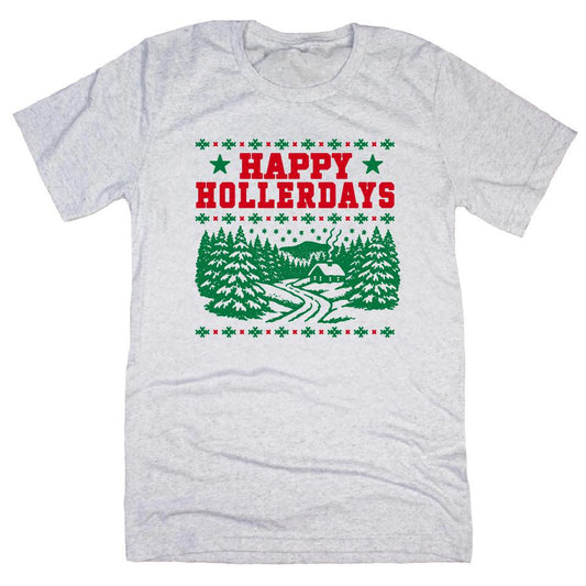 Happy Hollerdays T-Shirt