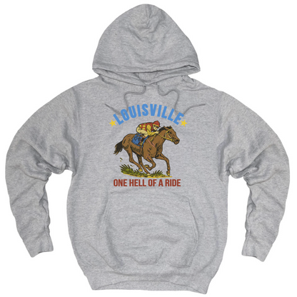 Louisville one hell of a ride Sweatshirt