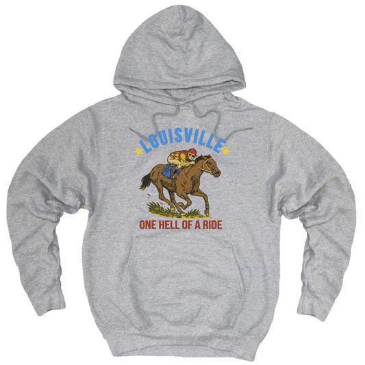 Louisville one hell of a ride Sweatshirt