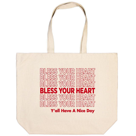 Bless Your Heart Tote Bag (Y'all Have A Nice Day!)