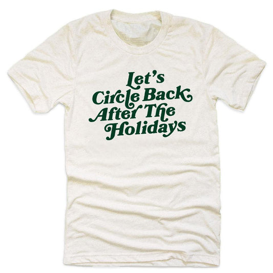 Let's Circle Back T-Shirt