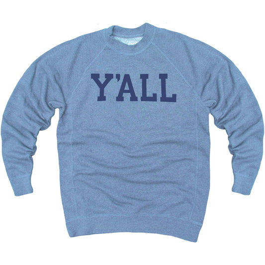 Y'ALL Sweatshirt (Lt. Blue)